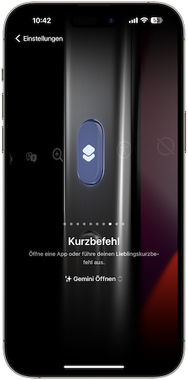 Das Action Button Menü. Dort "Kurzbefehl" selektieren und den neuen Kurzbefehl auswählen